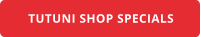 TUTUNI SHOP SPECIALS